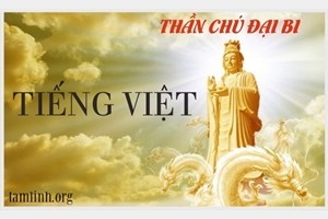 Chú Đại Bi tiếng Việt bản chuẩn, dễ nhớ