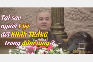 Tại sao người Việt phải đội khăn tang MÀU TRẮNG trong đám ma?