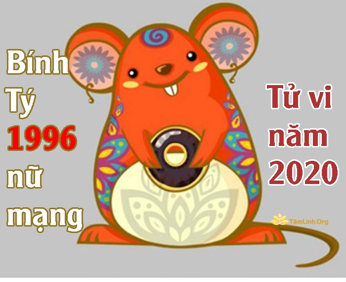 Tử vi năm 2020 tuổi Bính Tý 1996 Nữ mạng - Tamlinh.org