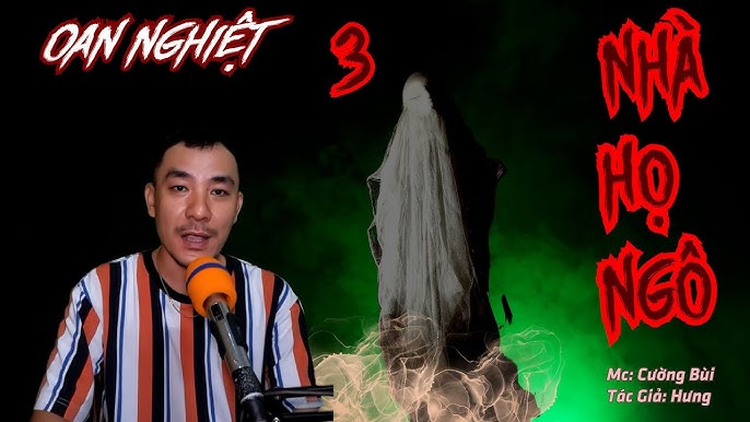 Truyện Ma Nghiệp Chướng – Tập 25: Sự Trả Giá Của Dòng Họ Ngô