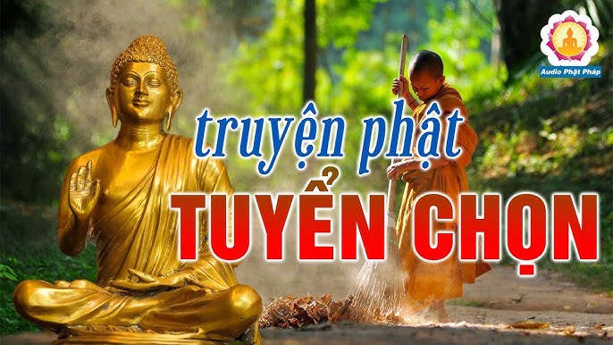 Truyện Phật: Khám Phá Kho Tàng Văn Học Và Triết Lý Đạo Đức Tuyệt Vời