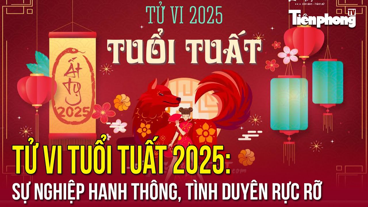 Tuổi Tuất Luận Giải Chi Tiết Về Tính Cách, Vận Mệnh Và Tử Vi 2025