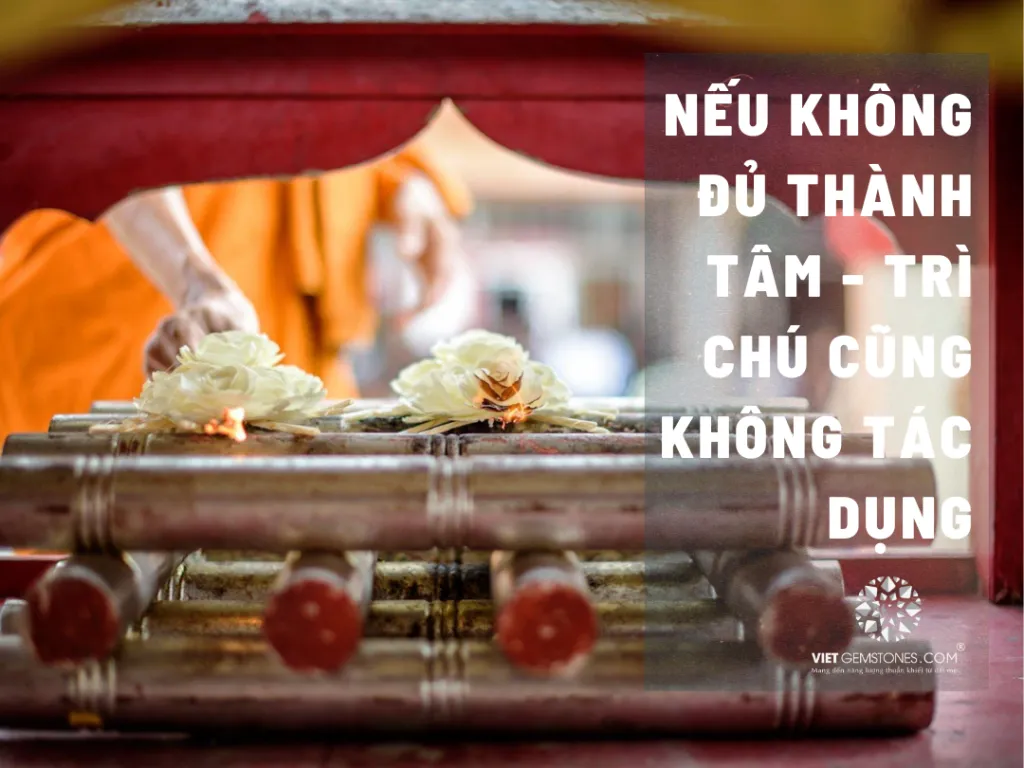 Phân tích tính thiếu thành tâm khi nhờ dịch vụ trì chú vật phẩm phong thủy đại trà